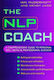 The Nlp Coach, Un Ghid Cuprinzător Pentru Bunăstare Personală și Succes Profesional