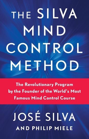 The Silva mind Control Method The Silva mind Control Method