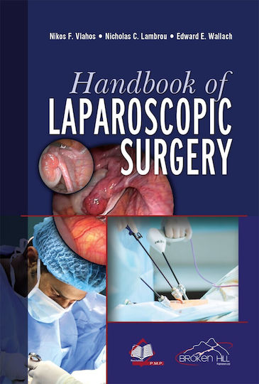 Handbook of Laparoscopic Surgery Handbook of Laparoscopic Surgery