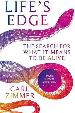 Life's Edge, The Search for What It Means to Be Alive Life's Edge, The Search for What It Means to Be Alive