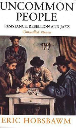 Uncommon People, Resistance, Rebellion and Jazz Uncommon People, Resistance, Rebellion and Jazz