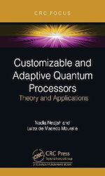 Customizable and Adaptive Quantum Processors