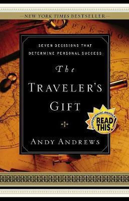 The Traveler's Gift, Șapte Decizii Care Determină Succesul Personal