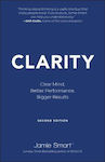 Clarity, Clear Mind, Better Performance, Bigger Results