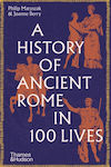 A History of Ancient Rome in 100 Lives