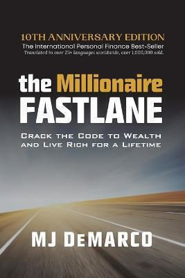 The Millionaire Fastlane