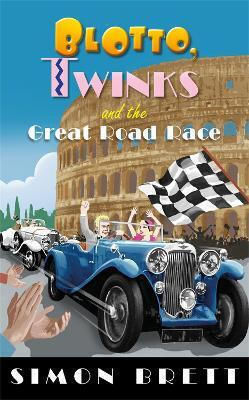 Blotto, Twinks And the Great Road Race Blotto, Twinks And the Great Road Race