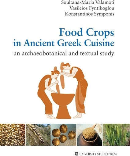 Food Crops in Ancient Greek Cuisine Food Crops in Ancient Greek Cuisine