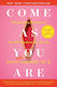 Come as you are, The Surprising New Science That Will Transform Your Sex Life