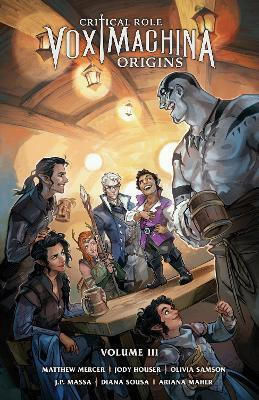 Vox Machina Origins, Critical Role, Volume III
