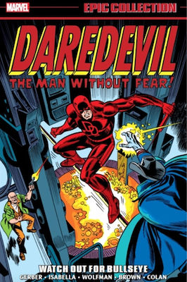 Watch out for Bullseye, Daredevil Epic Collection