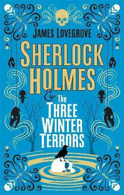 Sherlock Holmes And the Three Winter Terrors