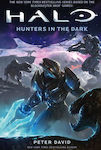 Hunters in the Dark, Halo