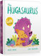 The Hugasaurus