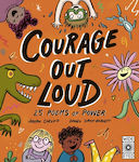 Courage out Loud