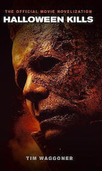 Halloween Kills, The Official Movie Novelization