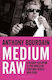 Medium Raw