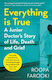 Everything is True