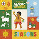 Magic Windows, Seasons