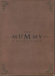 MUMMY COLLECTION