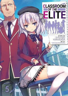 Classroom Of The Elite, Syougo Kinugasa Seven Seas Vol. 5