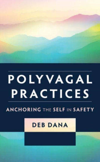 Polyvagal Practices, Das Selbst in Sicherheit verankern