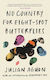 No Country Eight-Spot Butterflies, A Lyric Essay