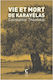 Vie Et Mort De Karavélas