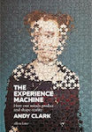 The Experience Machine, How Our Minds Predict and Shape Reality