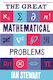 The Great Mathematical Problems