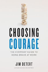 Choosing Courage