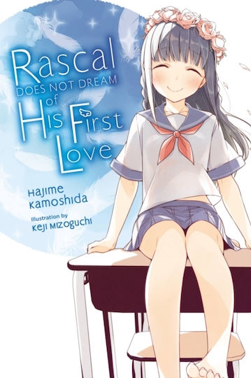 Rascal Does Not Dream of His First Love, Книга 7 Том 7