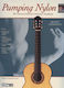 Alfred Music Publishing Pumping Nylon- Classical Guitarist's Technique Handbook Метод за обучение за Китара
