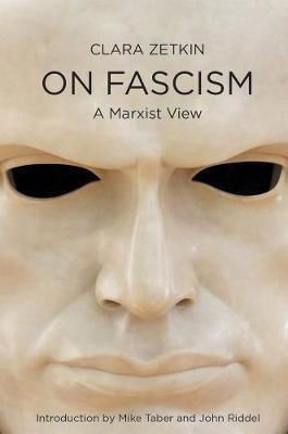 Fighting Fascism, How to Struggle and how to Win