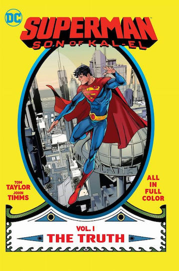 Superman: Son of Kal-El, Vol. 1 Vol. 1: Adevărul
