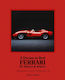 A Dream in Red - Ferrari by Maggi & Maggi, O călătorie fotografică prin cele mai bune mașini fabricate vreodată