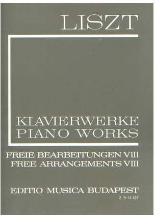 Editio Musica Budapest Liszt - Piano Works Free Arrangements VIII II/8 für Klavier