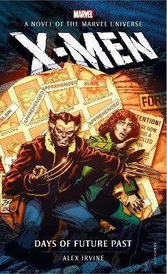 X-Men, Дни на отминалото бъдеще X-Men, Дни на отминалото бъдеще