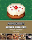 Minecraft, Gather, Cook, Eat! Official Cookbook