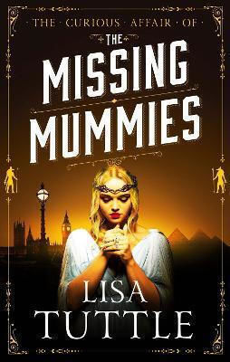 The Missing Mummies The Missing Mummies
