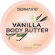 Derma V10 Vanilla Ενυδατικό Butter Σώματος με Άρωμα Βανίλια για Κανονικές έως Ξηρές Επιδερμίδες 220ml