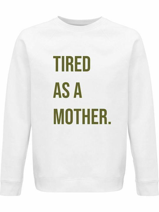 A Mother Sweatshirt White