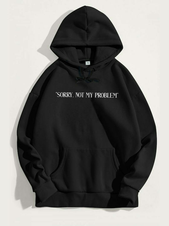 Sorry Not my Hoodie Black