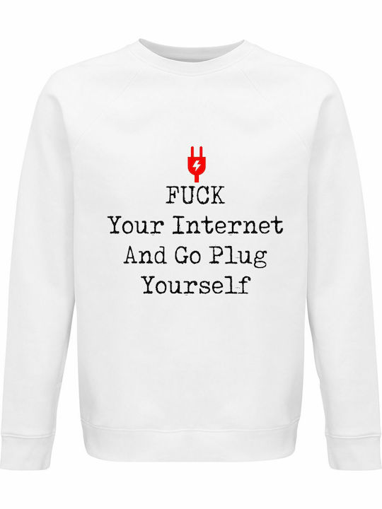 Fuck Your Sweatshirt White