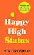 Happy High Status
