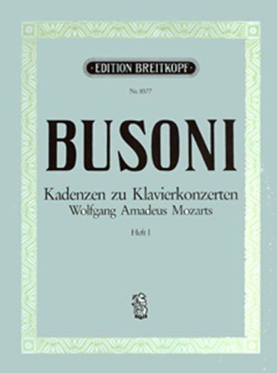 Breitkopf & Hartel Busoni - Mozart Kadenzen Band I N.8577 pentru Pian