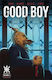 Good Boy, Vol. 1