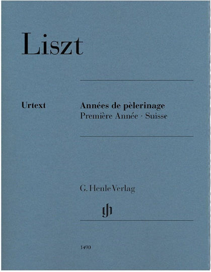 G. Henle Verlag Franz Liszt - Annees De Pelerinage- Premiere Annee Suisse/ Εκδόσεις - Urtext за Пиано