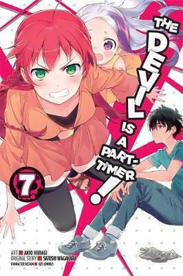 The Devil Is a Part-Timer! Vol. 7