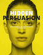 Hidden Persuasion , 33 Техники за психологическо въздействие в рекламата
